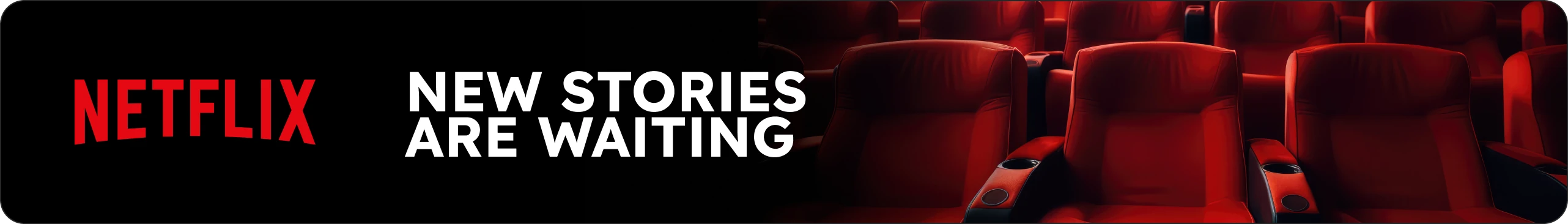 Netflix gift cards - new stories are waiting